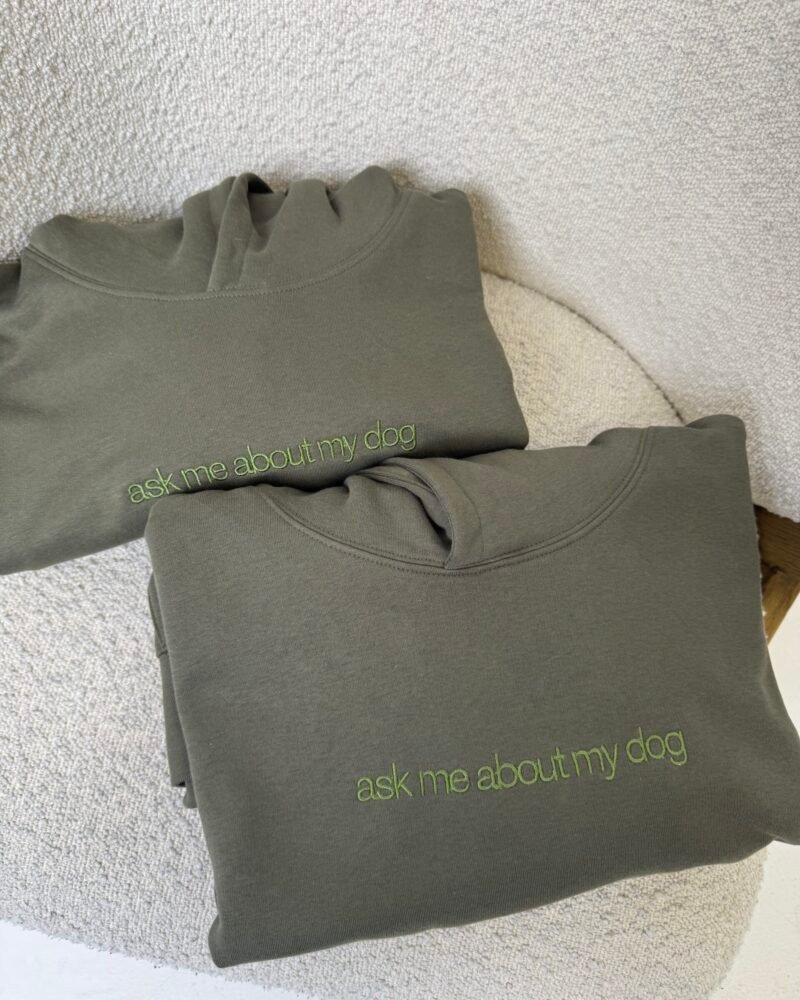 Du žali džemperiai ask about my dog - variantas 1.